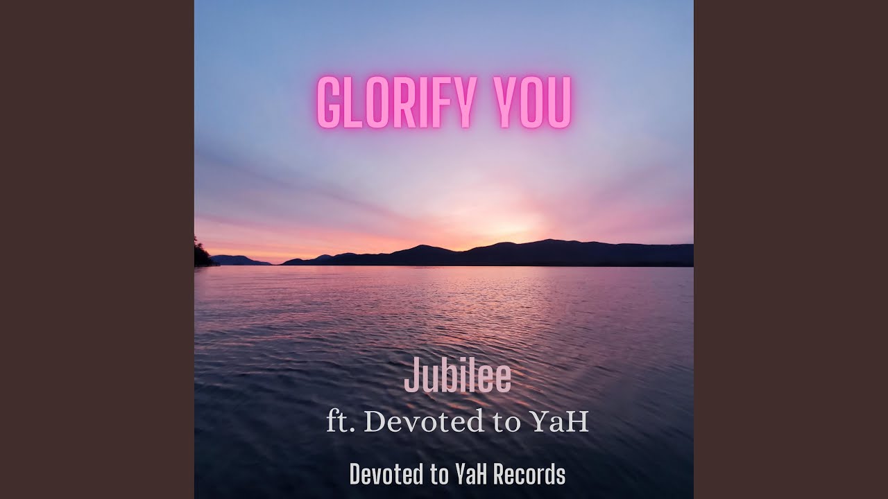 Glorify You YouTube