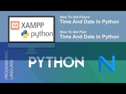 How To Get Future Time And Date In Python | How To Get Past Time And Date In Python