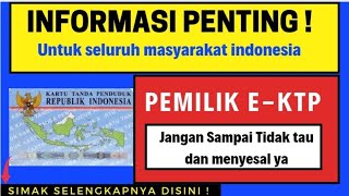 Terbaru ! Info penting untuk seluruh pemilik E-KTP (jangan sampai Tidak Tau) simak divideo ini