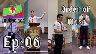 Episode 6 - Order of Mass [Lavang 101]
