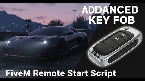 Advanced Vehicle Remote Script | FiveM