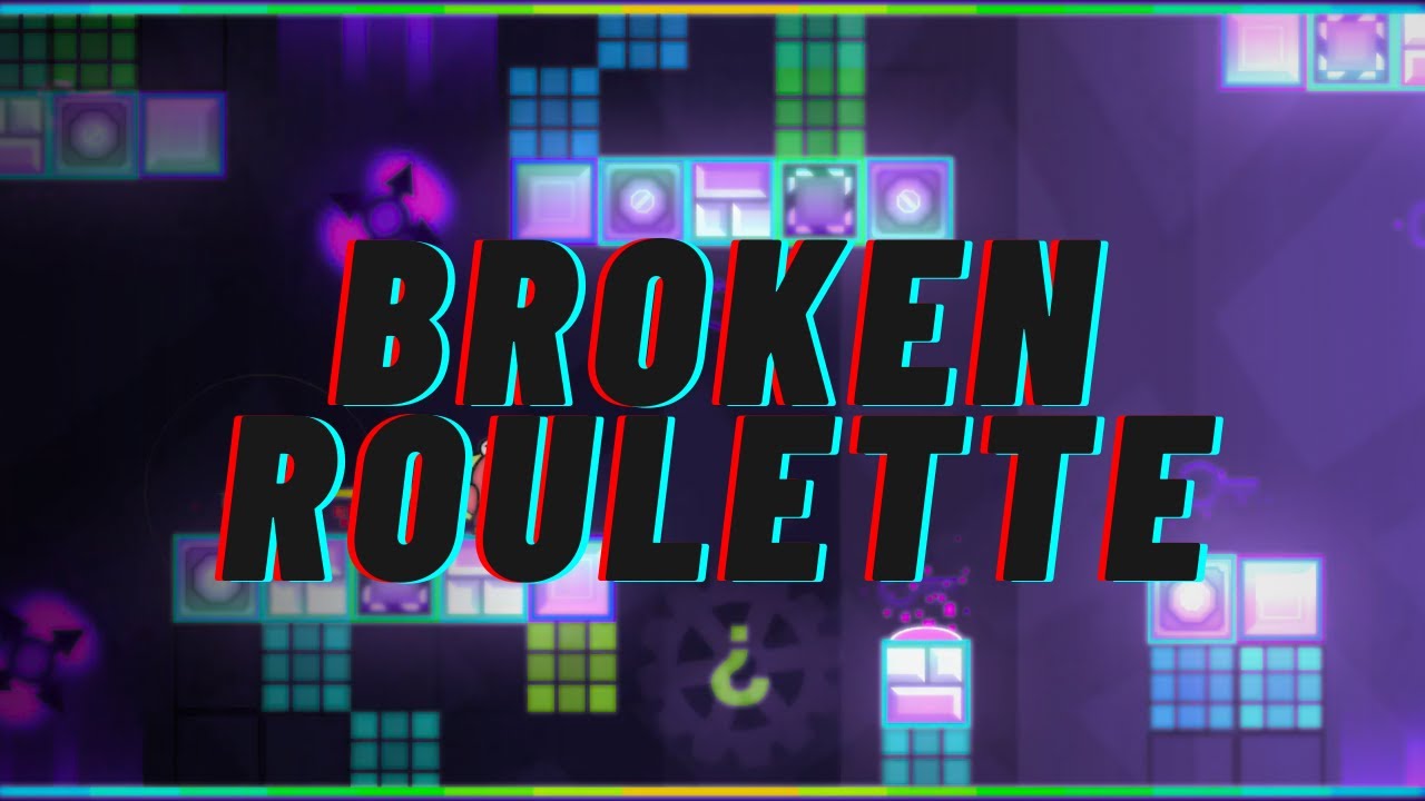"Broken Roulette" 100 (Easy Demon) by NoFlix Geometry Dash Salchi