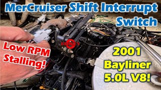 DIY Bayliner Shift Interrupt Fix: MerCruiser 5.0L V8