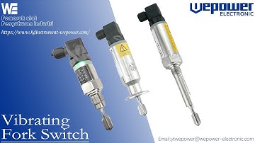 Wepower vibrating fork switch