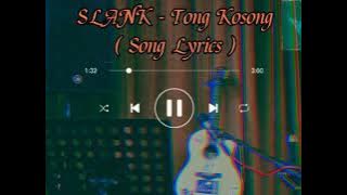 Slank - Tong Kosong  (Song Lyrics)