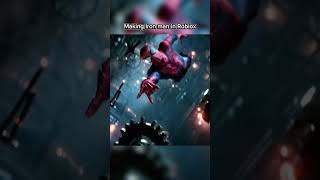 How I Built Spider-Man in Roblox