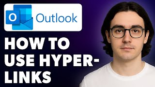 How To To Use Hyperlinks In Microsoft Outlook [2025 Guide]