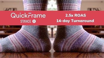 Case Study: Video Marketing Testing Strategy - Stance Ads | QuickFrame