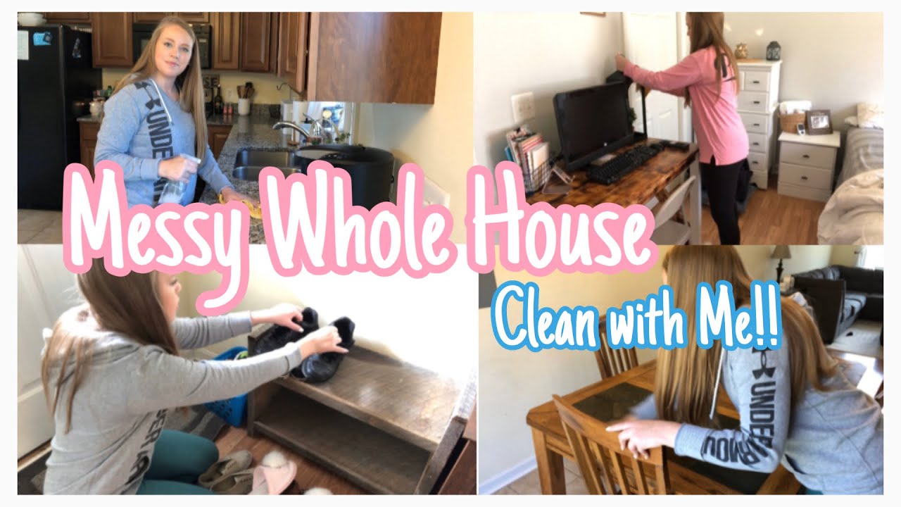 Messy Whole House Clean with Me 2020 || Extreme Cleaning Motivation ...