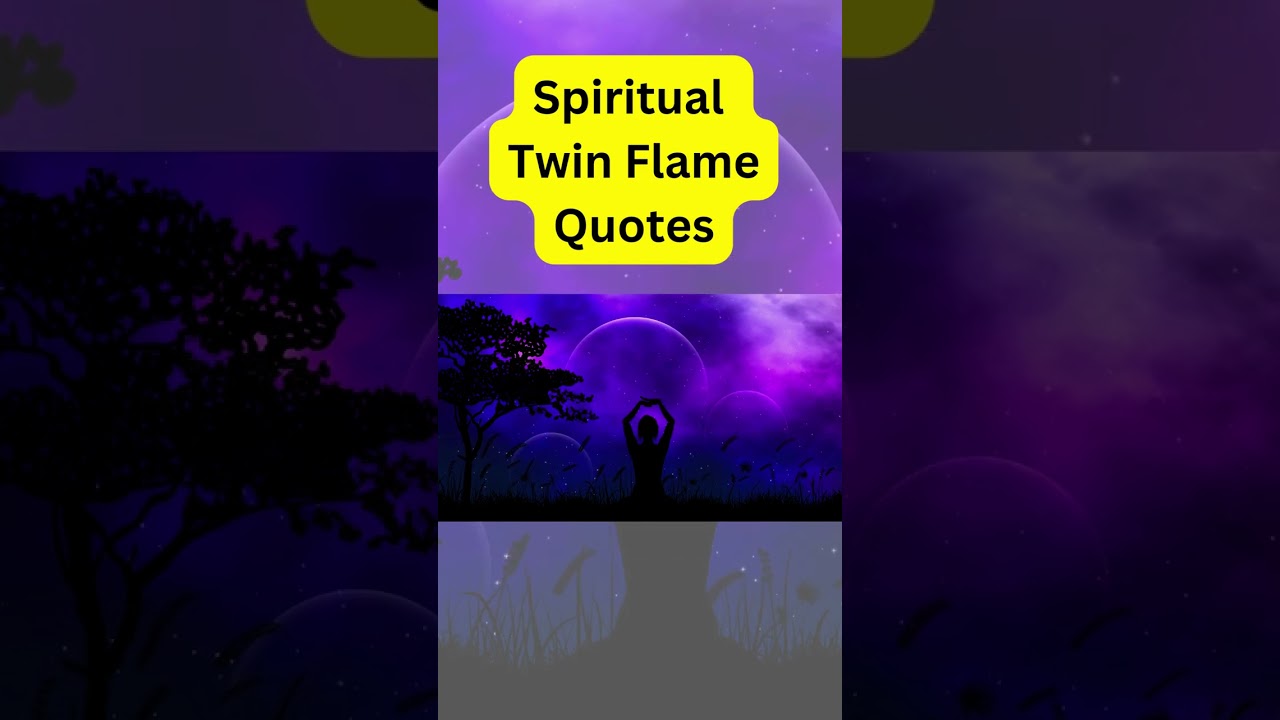 Spiritual Twin Flame Quotes 5 