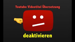 Übersetzung Von Youtube-Überschriften Deaktivieren