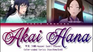 Download lagu 『Akai Hana Shiroi Hana』Hayami Saori [早見 沙織] Anime Version (Kan/Rom/Eng) [1080p]