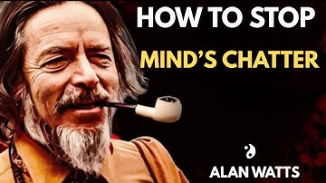 HOW TO STOP THE MIND