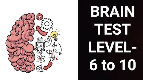 Brain Test Level 6 to 10 walkthrough|BRAIN TEST|