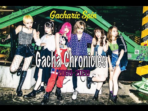 Gacharic Spin 「Gacha Chronicles 2009-2020」