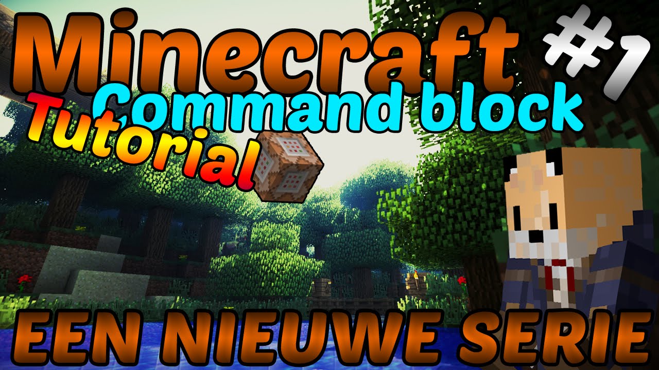 EEN NIEUWE SERIE! Minecraft Command Block Tutorial #1 - YouTube