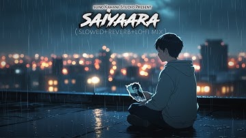 Saiyaara (Unplugged Version) | Official Song 2025 | Bollywood Song | Emotional Rap | Soulful Vocals