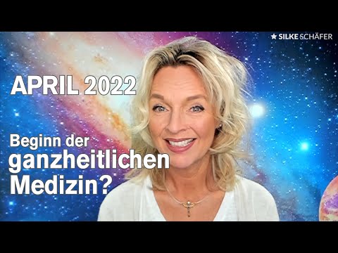 April 2022: MEDIZIN der Ganzheit mit Jupiter/Neptun in Fische? | Silke Schäfer