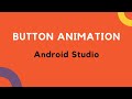 Button Animation in Android Studio Explained in Tamil