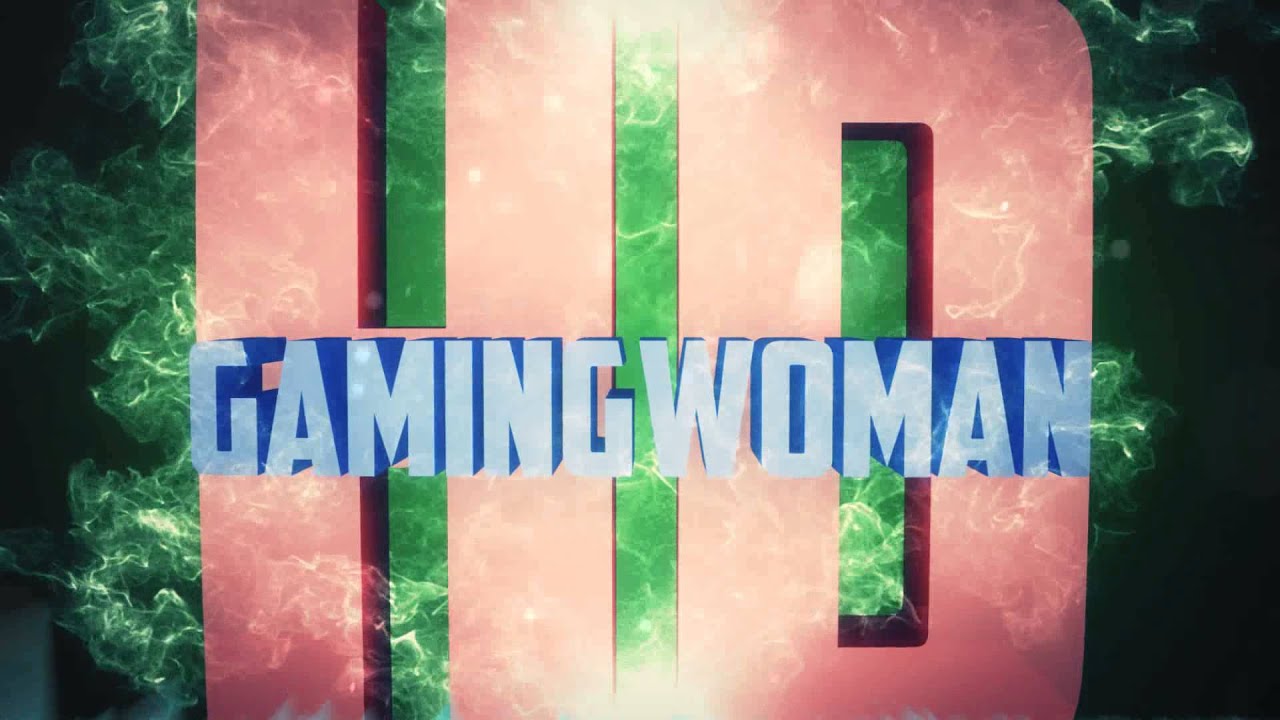 Intro  für GamingWomanHD//Reupload//made by IntroDesignvfx//Full HD