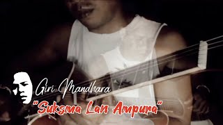 SUKSMA LAN AMPURA || Akustik Video Musik