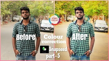 Snapseed photo editing app tutorial - part 5 [Colour correction] (tamil)| Reupload