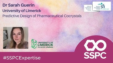 Dr Sarah Guerin, UL: Predictive Design of Pharmaceutical Cocrystals