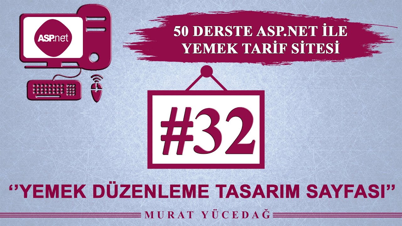 Asp.Net Ders 32 Yemek Tarifi Sitesi / Yemek Düzenleme Tasarım Sayfası