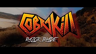 CobraKill - "Razor Blade" - Official Lyric Video