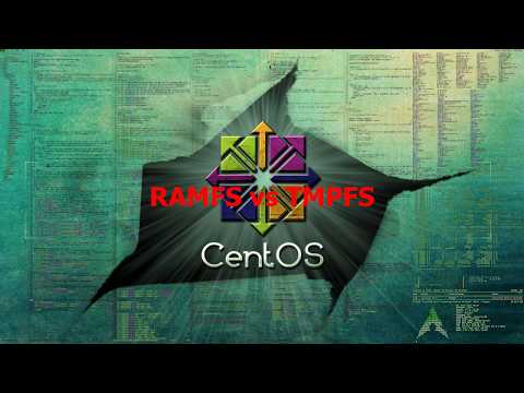 CentOS - RAMFS vs TMPFS