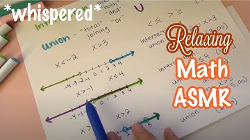 (ASMR) Relaxing Math | Union + Intersection of Inequalities (Algebra, Whisper, Writing, Educational)