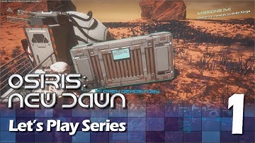 Osiris: New Dawn - LP #1 - Titanium Woes