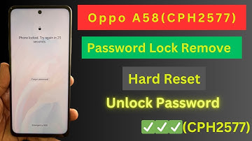 Oppo A58(CPH2577) Unlock Password Without Pc || How To Hard Reset Oppo A58(CPH2577)