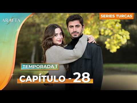 ARAFTA | Capítulo 28 Completo | Novela Turca En Español Completas 