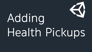 Adding Health Pickups. (Part-22) Content