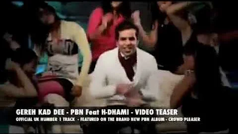 PBN ft. H Dhami Gereh Kad Dee teaser