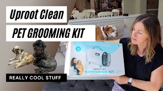 REALLY COOL STUFF - Uproot Clean Pet Grooming Kit - it works!