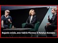 Regards croisés, avec Valérie Pécresse et Nataliya Kosmyna