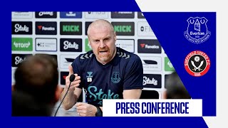 EVERTON V SHEFFIELD UNITED | Sean Dyche's press conference | GW37