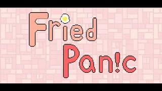 Fried Panic - Gameplay