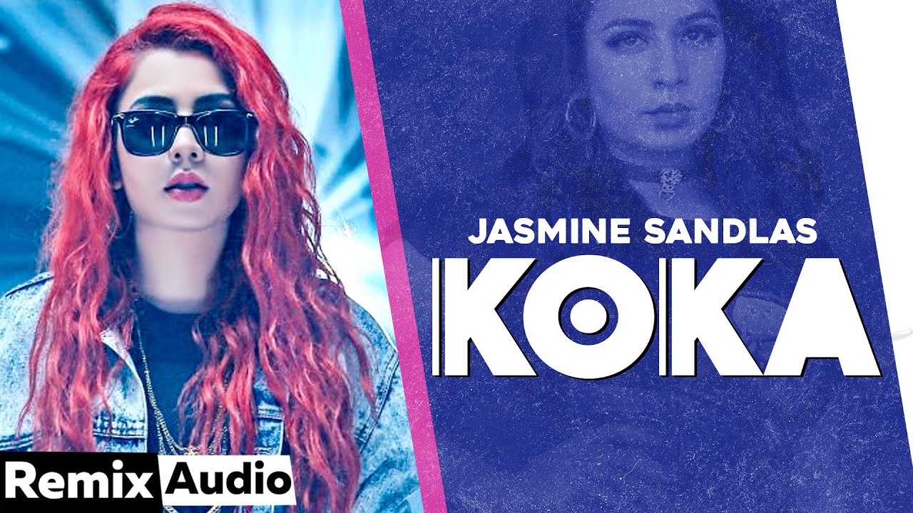 Koka (Audio Remix) | Jasmine Sandlas Ft Preet Hundal | DJ SSS | Latest Punjabi Songs 2020