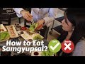 How to Eat Samgyupsal Properly (Do's and Don'ts) Korean Food
