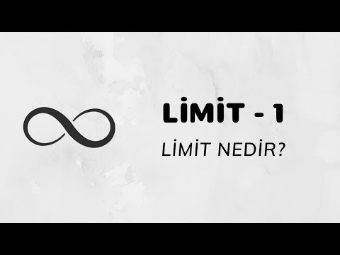 Limit - 1 (Giriş - Nedir Bu Limit?)