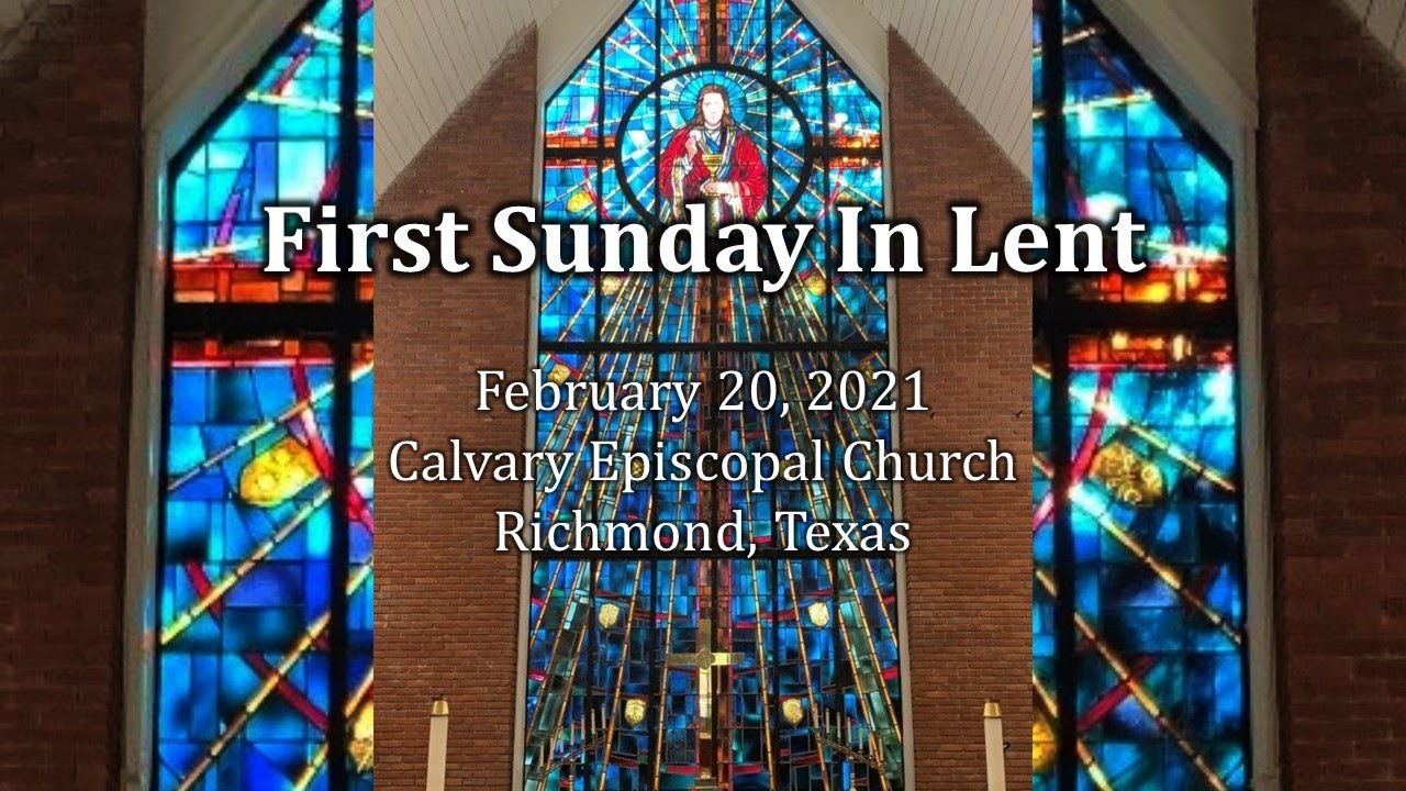 First Sunday in Lent - Saturday, February 20, 2021 - Rite II - YouTube