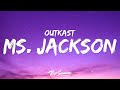 Outkast  ms jackson lyrics