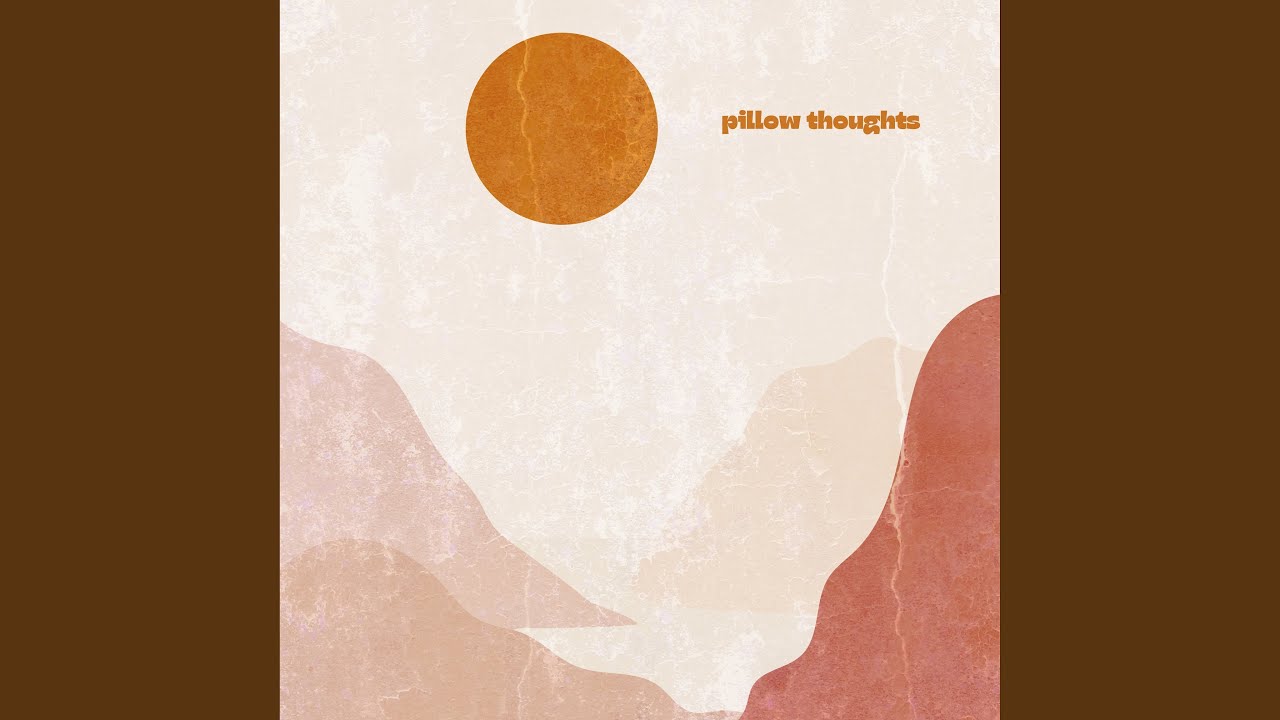 Watch pillow thoughts on YouTube Watch pillow thoughts on YouTube