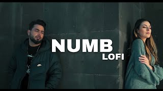 Numb [Lofi+Slowed+Reverb] - Khan Bhaini | Mehek Waraich
