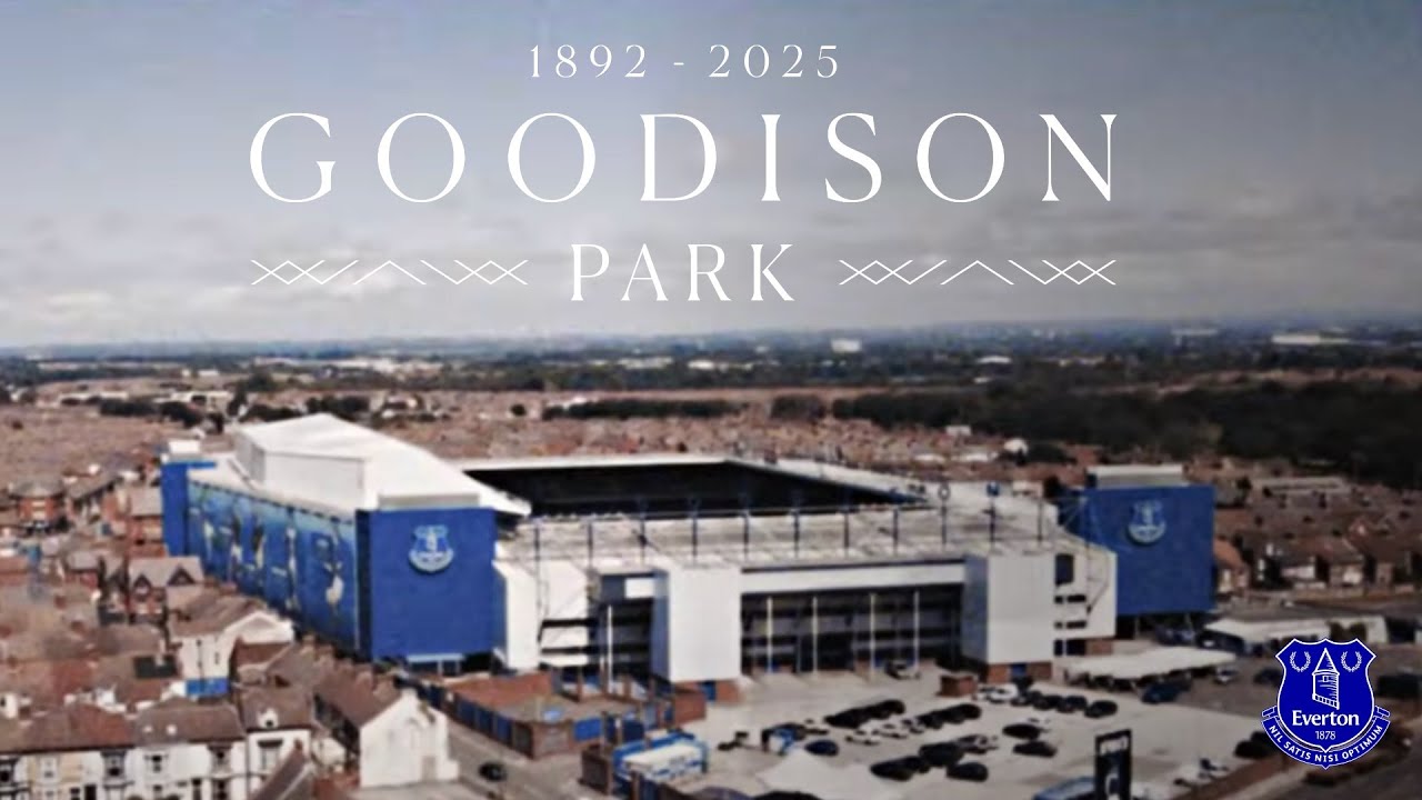 A Farewell To Goodison Park 🥺💙