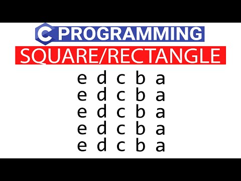 TRICK to Print Square / Rectangle | C Program to Display Square / Rectangle Pattern Using Alphabets