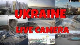 Live Camera From around #Ukraine